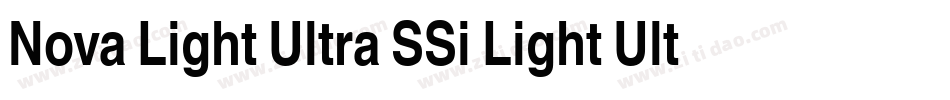 Nova Light Ultra SSi Light Ultra Condensed字体转换
